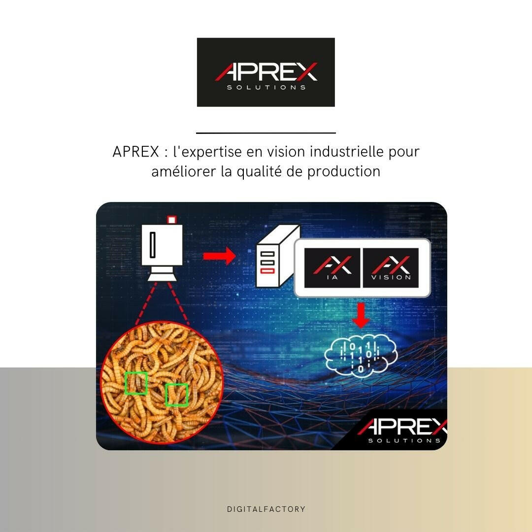 APREX : l'expertise en vision industrielle pour améliorer la qualité de production - Digital factory