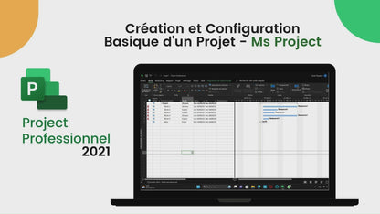 T1/ MS Project : Création et Configuration Basique d'un Projet - Tutoriel Gratuit