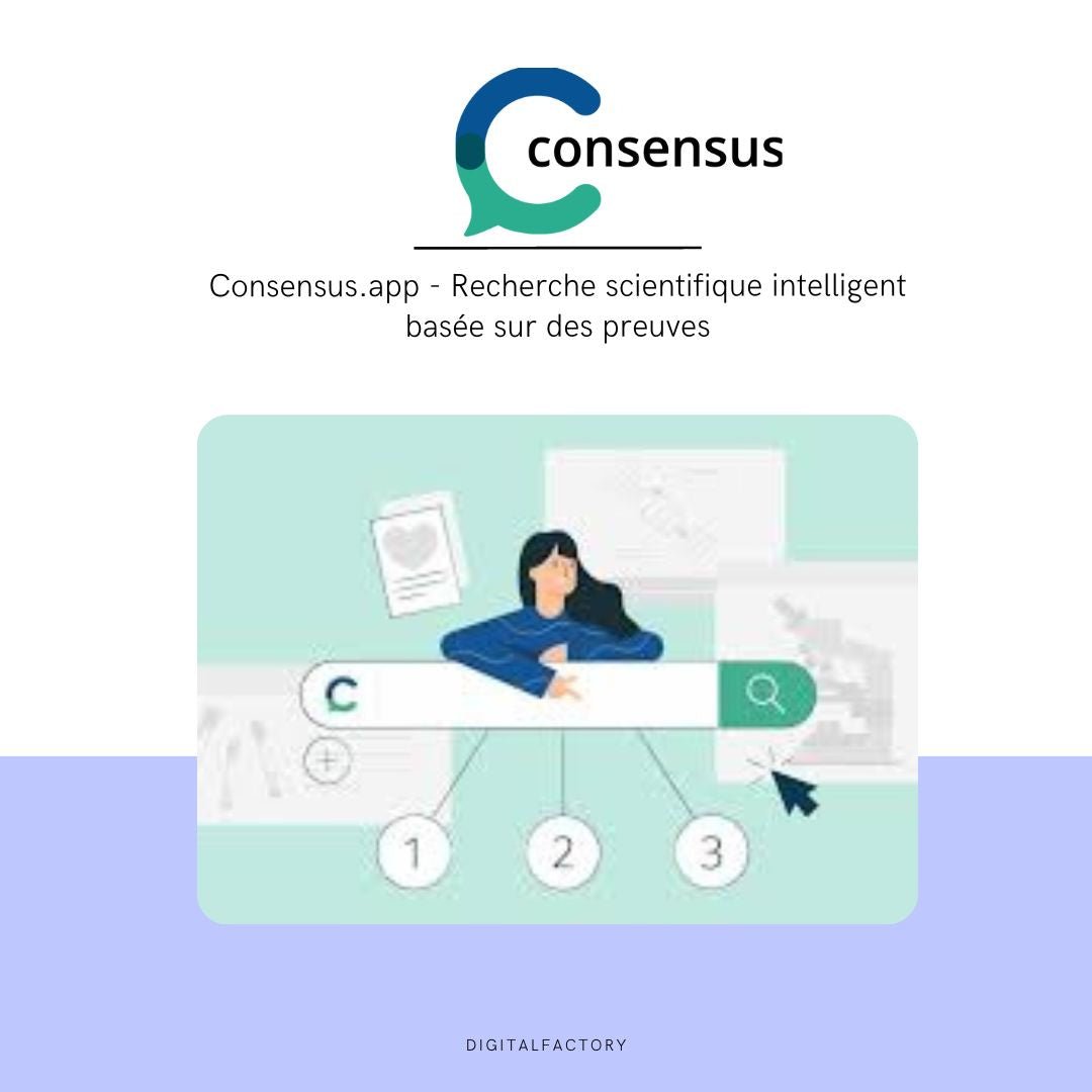 Consensus.app - Recherche scientifique intelligent basée sur des preuves - Digital factory