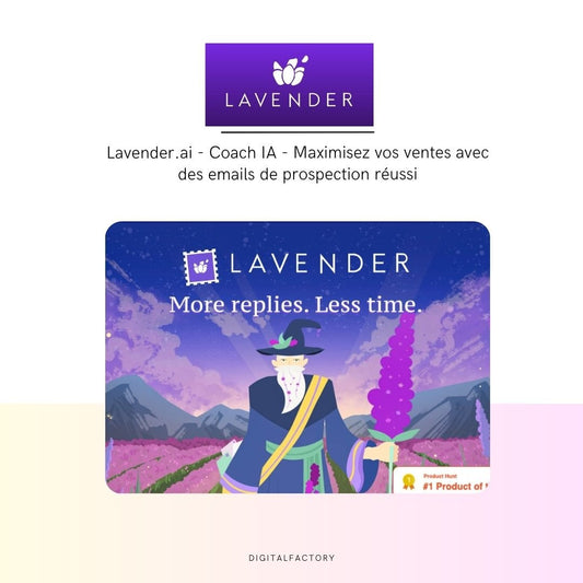 Lavender.ai - Coach IA - Maximisez vos ventes avec des emails de prospection réussi - Digital factory