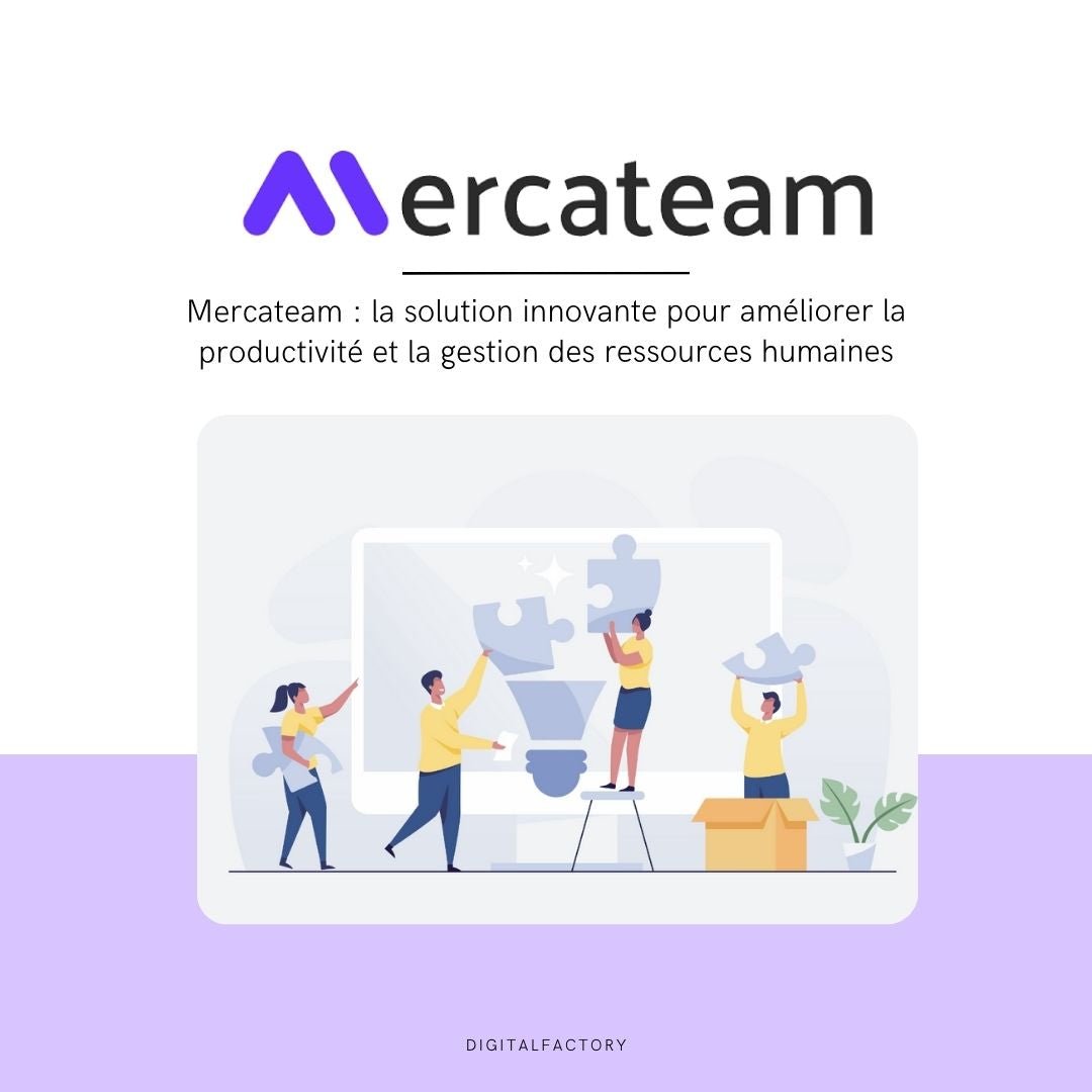 Mercateam : la solution innovante pour améliorer la productivité et la gestion des ressources humaines - Digital factory