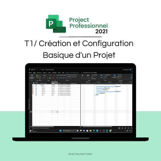 T1/ MS Project : Création et Configuration Basique d'un Projet - Tutoriel gratuit - Digital factory