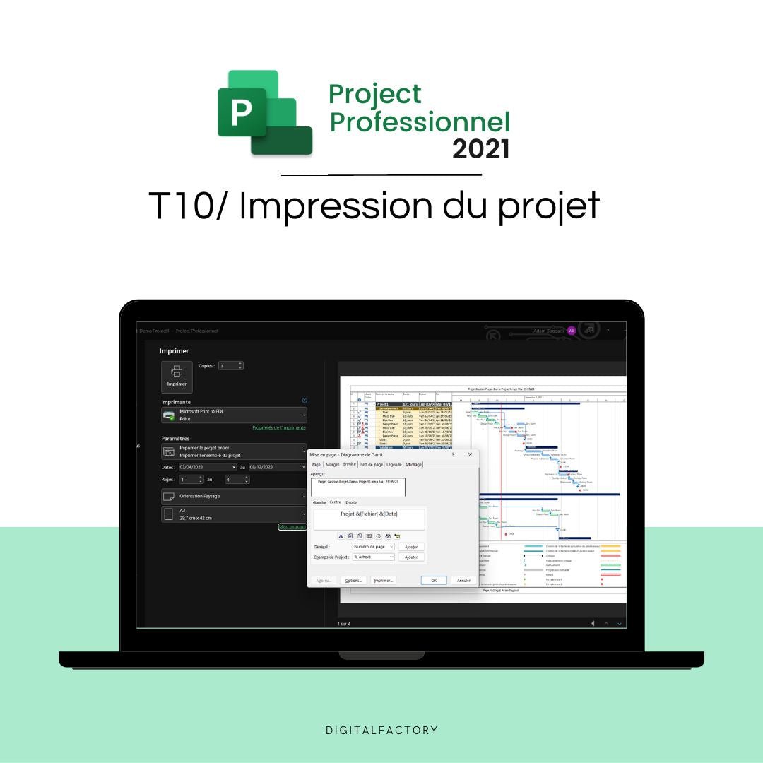 T10/ MS Project - Tutoriel : Impression du projet - Digital factory