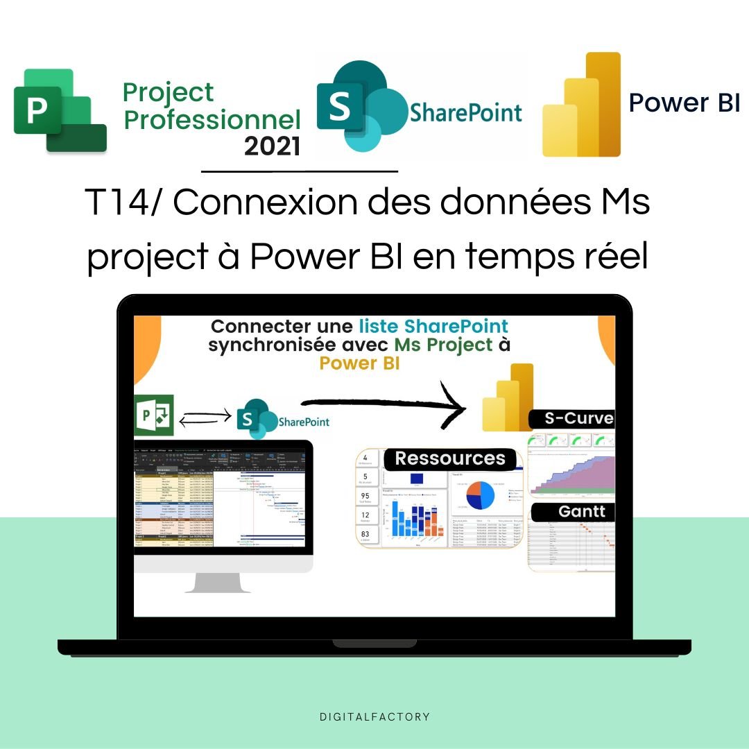 T14/ Power BI - Tutoriel : Connecter des données d'une Liste SharePoint synchronisée à Ms Project - Digital factory