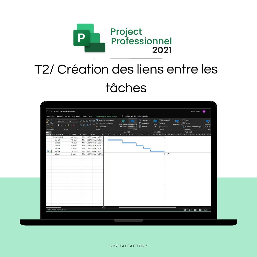 T2/ MS Project : Création des Liens entre les Tâches - Tutoriel - Digital factory