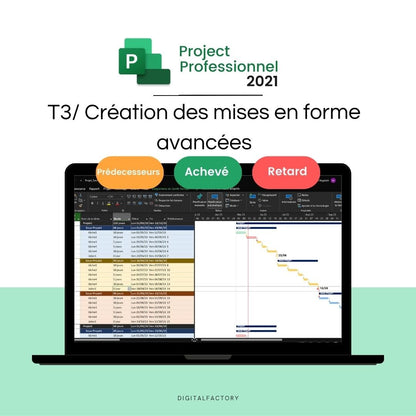 T3/ MS Project : Création des mises en forme avancée - Tutoriel - Digital factory