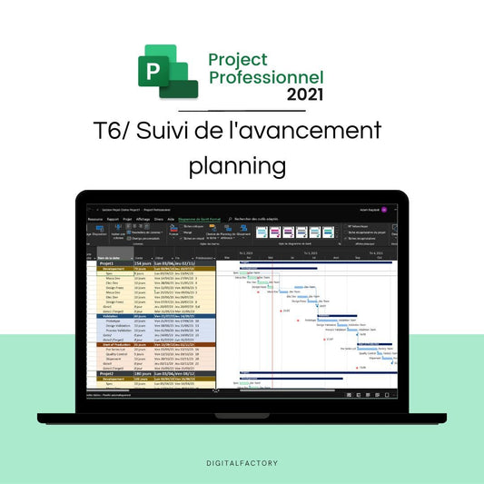 T6/ MS Project - Tutoriel : Suivi de l'avancement planning - Digital factory