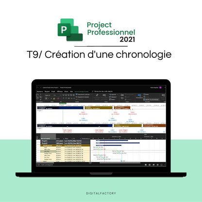 T9/ MS Project - Tutoriel : Création de chronologies - Digital factory